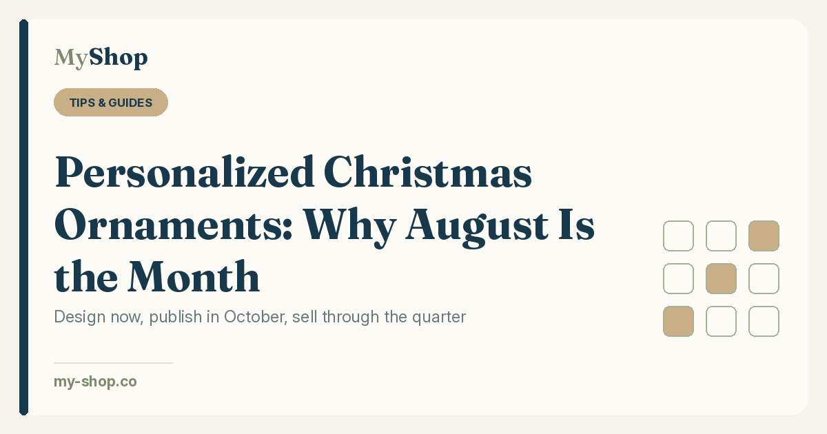 Personalized Christmas Ornaments: Why August Is the Month to List Them