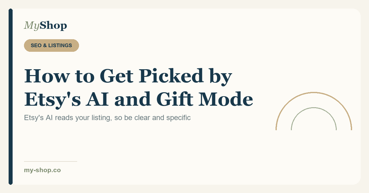 How to Get Your Products Picked by Etsy's AI and Gift Mode