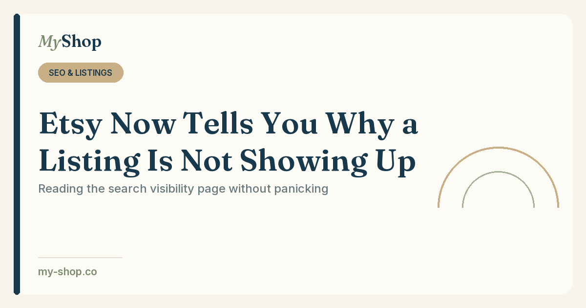 Etsy Now Tells You Why a Listing Is Not Showing Up