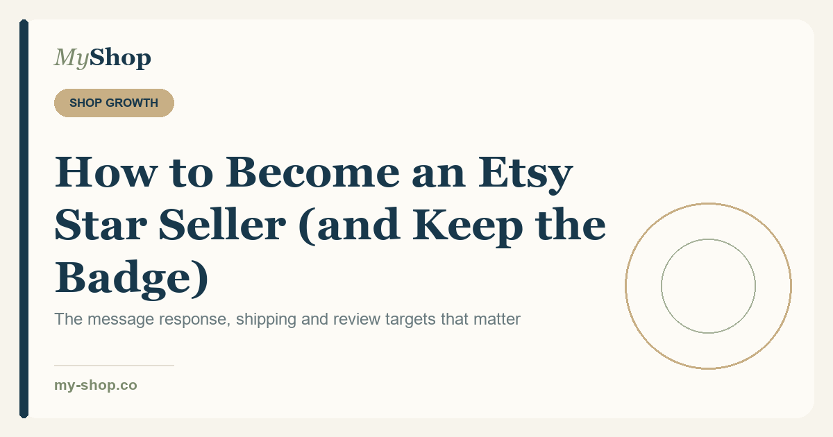 How to Become an Etsy Star Seller (and Keep the Badge)