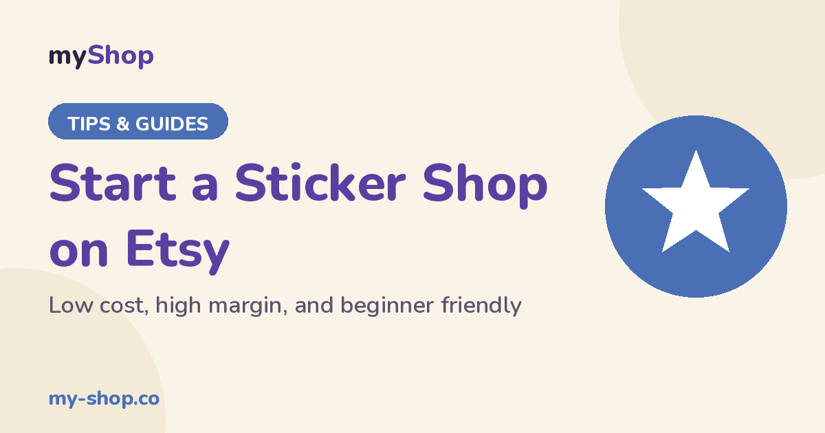 How to Start a Sticker Shop on Etsy (Low Cost, High Margin)