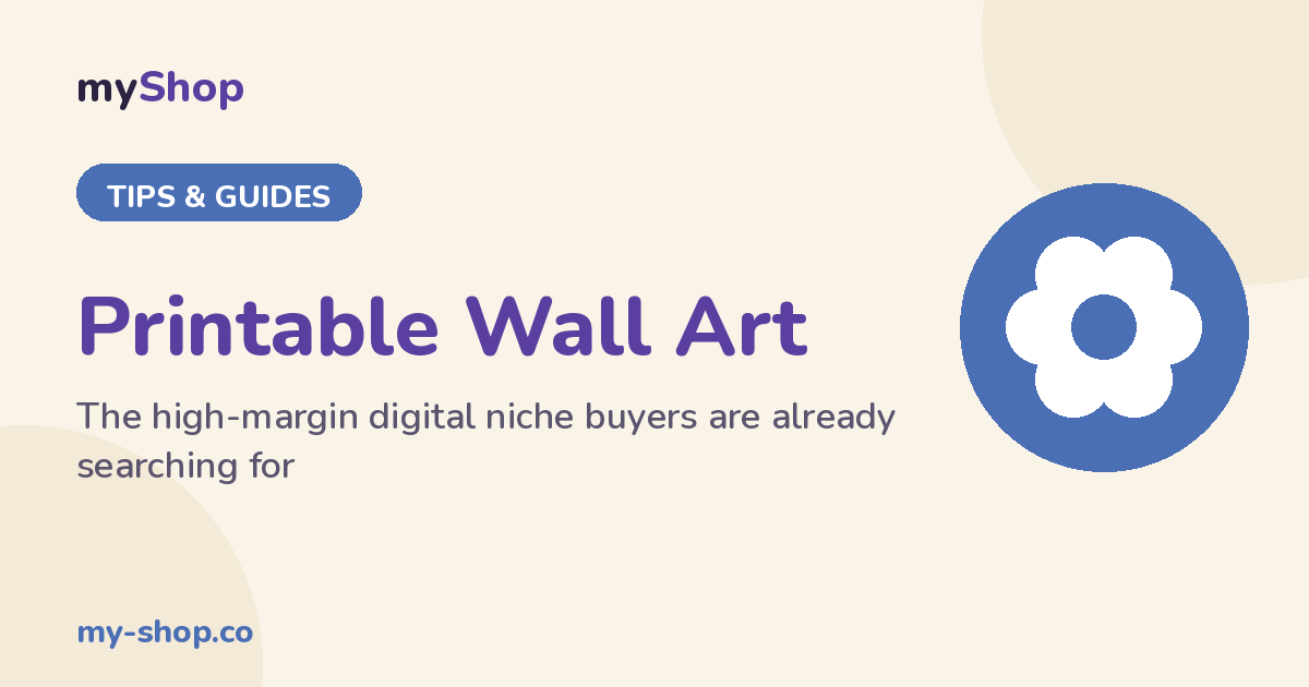 Printable Wall Art: The High-Margin Digital Niche Buyers Search For
